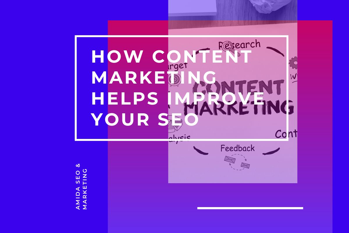 How content marketing helps improve your SEO