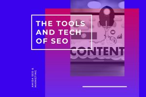 The Tools and Tech of SEO