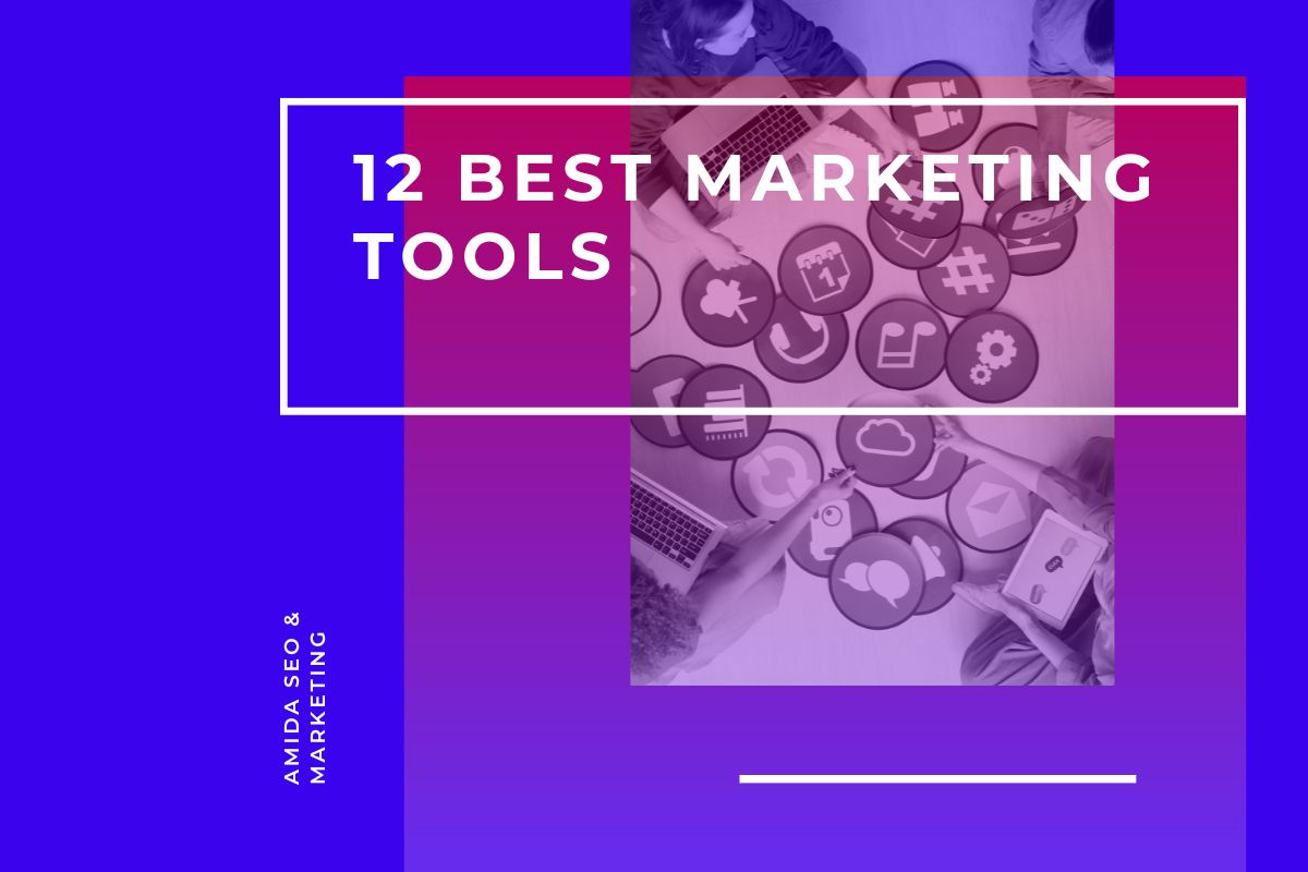 12 Best Marketing Tools