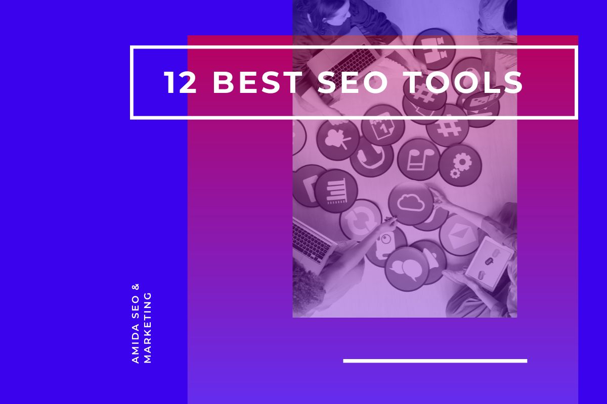 12 Best SEO Tools